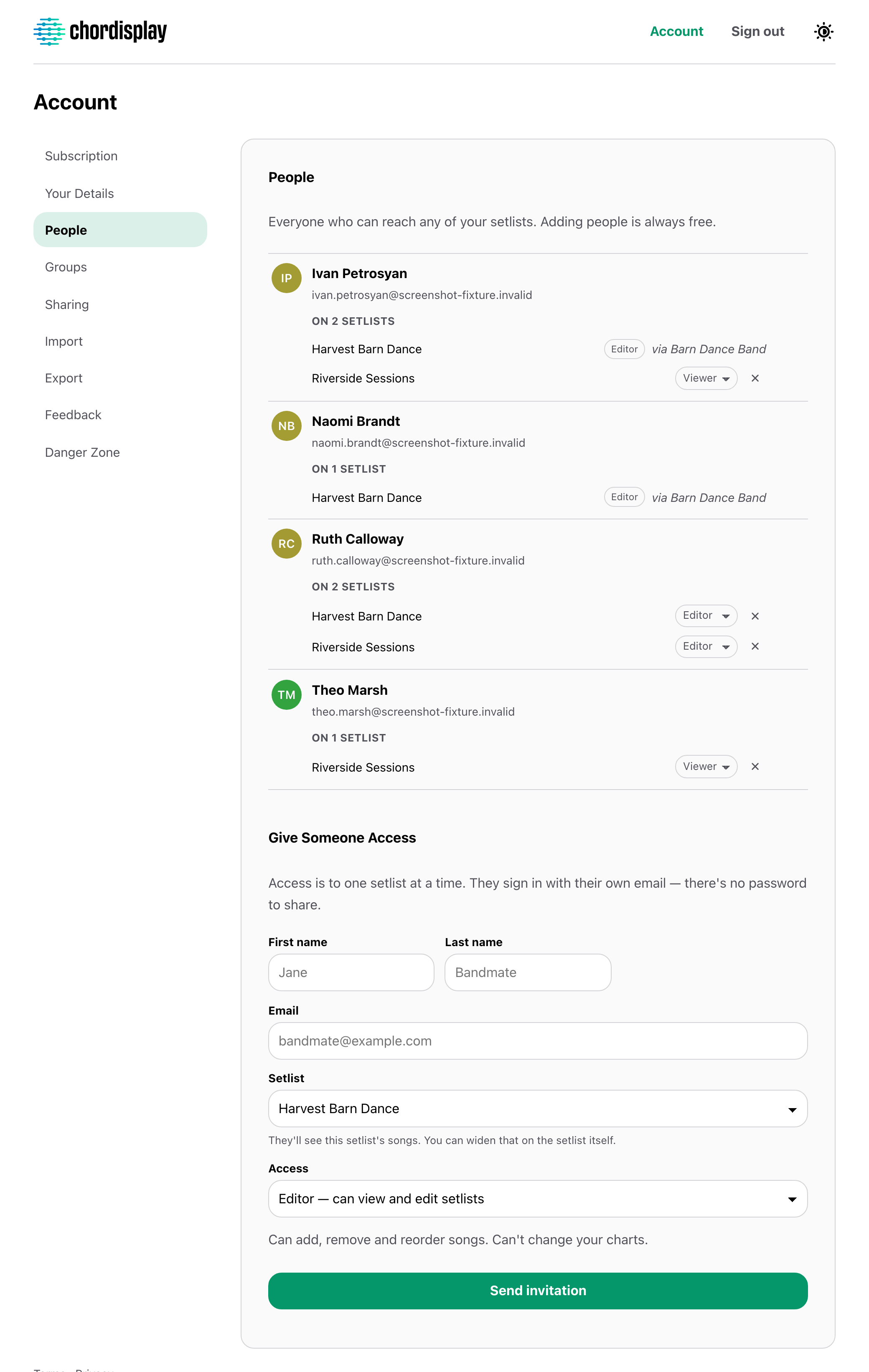 The People screen in the web app's account settings. A roster lists four people with their email addresses, the setlists each of them can reach, and whether they are an Editor or a Viewer — two of them by way of the Barn Dance Band group. Underneath, a Give Someone Access form takes a first and last name, an email address, one setlist and a role, ending in a Send invitation button.